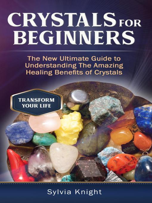 Title details for Crystals for Beginners by Sylvia Knight - Available